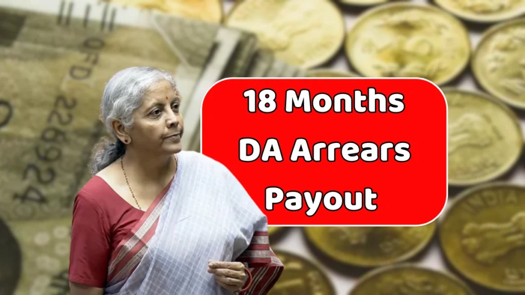 18 Months DA Arrears Payout Date Revealed