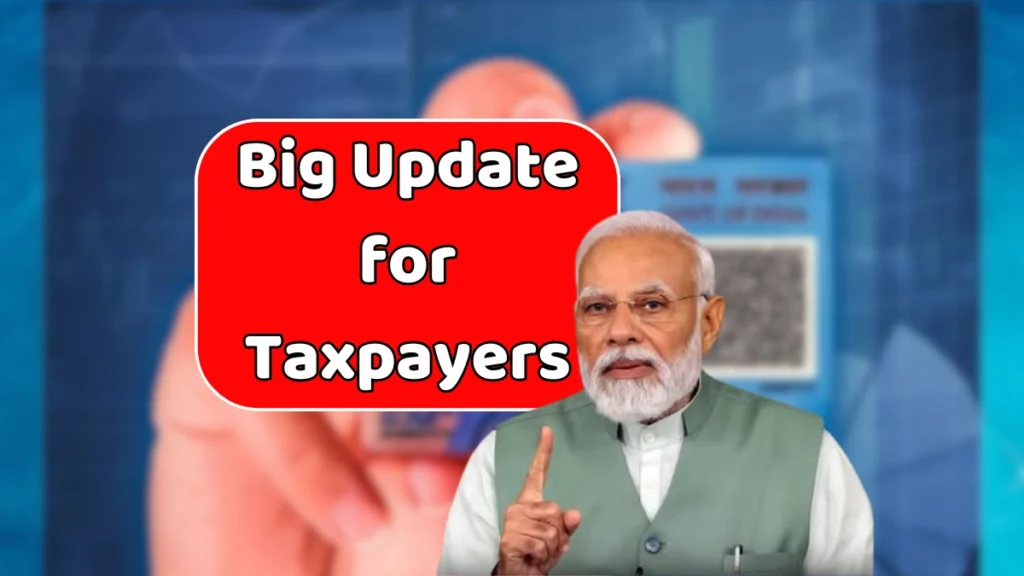Big Update for Taxpayers