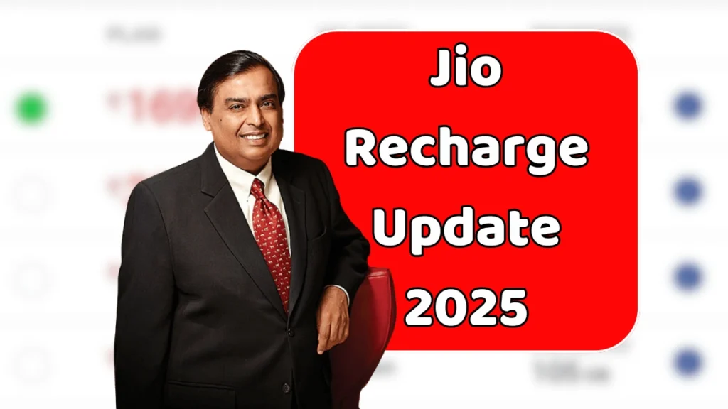Jio Recharge Update 2025