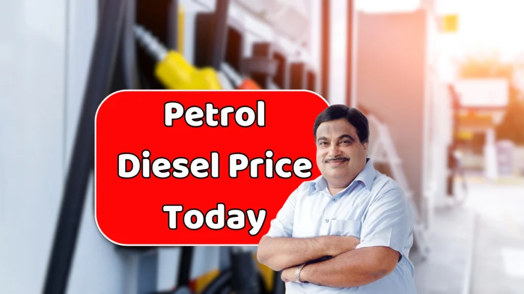Petrol Diesel Price Today