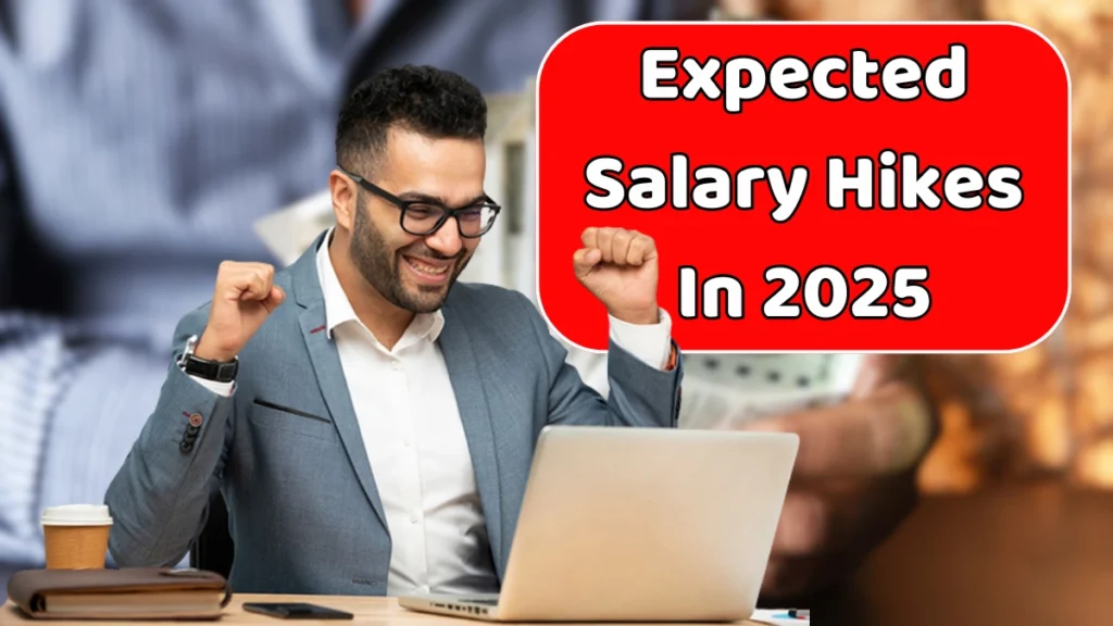 SALARY HIKE 2025